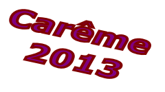Carême
2013