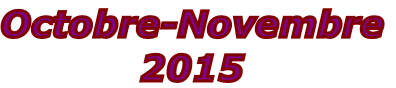 Octobre-Novembre
2015