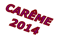 CARÊME
2014